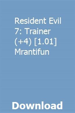resident evil 4 trainer mrantifun